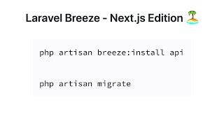 NEW: Laravel Breeze with API and Next.js Example