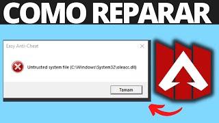 Cómo Reparar Untrusted System File en Apex Legends