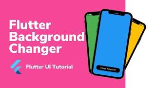 Flutter tutorial | Change UI Background- Random Background