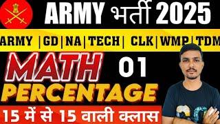 MATH - PERCENTAGE CLASS 01 | ARMY CLASSES | GD| NA| TECH | CLERK | TDM BY SIDDHANT SIR