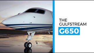 New Or Used Gulfstream G650 For Sale (GLF6/GJ6) | Executive Charter Flights