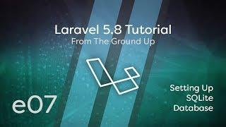 Laravel 5.8 Tutorial From Scratch - e07 - SQLite Database