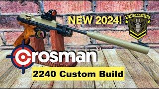 NEW 2024 Crosman 2240 Custom Build