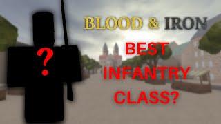 Which Infantry Class is the Best? | Blood & Iron