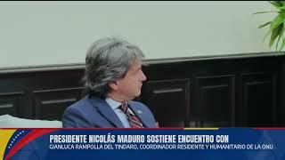 Maduro se reúne con coordinador de la ONU en Venezuela, Gianluca Rampolla del Tindaro