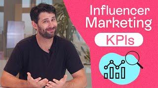 Influencer Marketing KPIs | Measure These Metrics