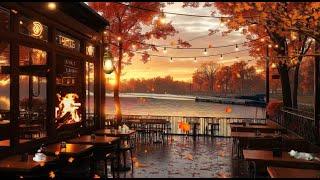 Autumn is Drawing Closer at Cozy Autumn Lakeside Porch Ambience  Slow Jazz Music for Positive Mood
