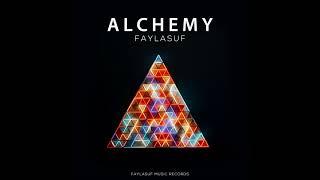 Faylasuf - Alchemy (Official Audio)