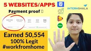 Work from home 100% legit apps and websites | with proof| Symbiotic Scholars