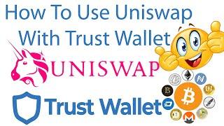 How To Use Uniswap With Trust Wallet | Uniswap Decentralized