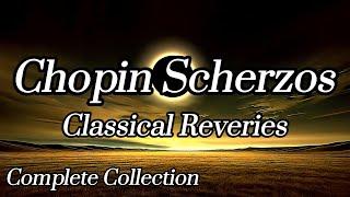 Chopin Scherzos | 40 min | Complete Collection