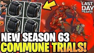 COMMUNE TRIALS EVENT WILL MAKE YOU RICH? | NEW SEASON 63 | LDoE | Last Day on Earth: Survival