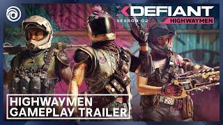 XDefiant:  Highwaymen Gameplay Trailer