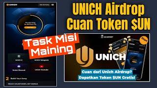 Cuan Airdrop Unich Dapatkan Token $UN Gratis||Task Misi Mining