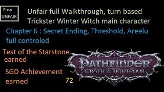 Pathfinder WOTR Unfair walkthrough 72 Chapter 6 : Secret Ending, Threshold, Areelu full controled