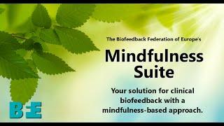 Introduction to the BFE's Mindfulness Suite