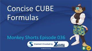 Creating Concise CUBE Formulas - Monkey Shorts Episode 036