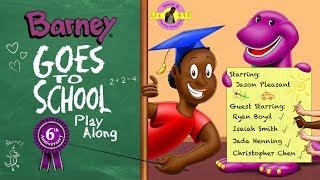 Barney Goes To School Play Along (6th Anniversary Special)