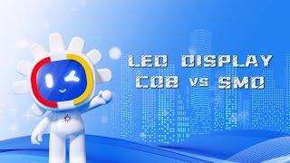 What Is The Difference From COB and SMD Technology For LED Display