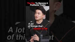 The Key To Being a Profitable Trader 