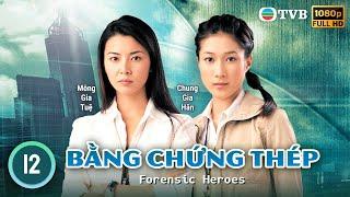 Phim TVB | Bằng Chứng Thép tập 12/25 | tiếng Việt | Âu Dương Chấn Hoa, Mông Gia Tuệ | 2006