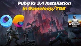 Pubg Kr 3.4 Version Installation In Gameloop/Tgb Emulator | 100% Safe | No Issue | 2024