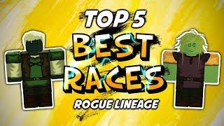 My Top 5 Best Races | Rogue Lineage