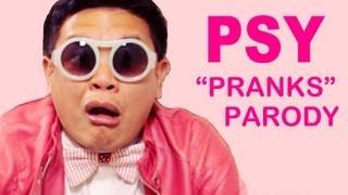 PSY - Gentleman Parody - PRANKS