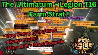 [3.25] The Legion + Ultimatum T16 Farm Strat on POE ! Very Cheap  ! More DPS = More Rewards !