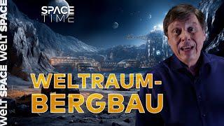 WELTRAUMBERGBAU  Schätze aus dem Universum – Rohstoffe aus dem All | WELT DOKU Spacetime S06E04