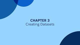 3 - Creating Datasets - Tableau CRM