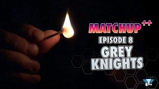 How to beat Grey Knights | Match Up++