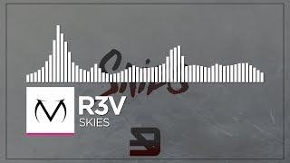 [Drumstep] - R3V - Skies [Free Download]