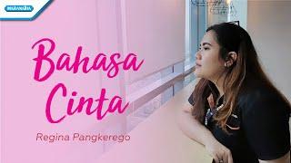 Bahasa Cinta - Regina Pangkerego (official lyric video)