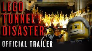 Lego Tunnel Disaster | Official Trailer