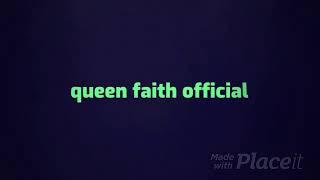 QUEEN FAITH 89 OFFICIAL YT 2020