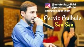 Perviz Bulbule - Sen Sen | Azeri Music [OFFICIAL]