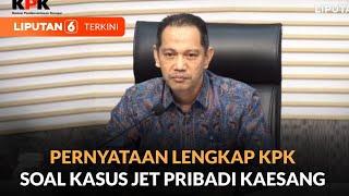 [FULL] Pernyataan Lengkap KPK Soal Dugaan Gratifikasi Jet Pribadi Putra Jokowi Kaesang Pangarep