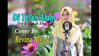 DITELAN ALAM (Elvi S) - Revina Alvira (Dangdut Cover)