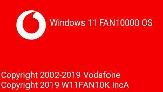 Windows Never Released 7 (Windows Vodafone History) - Windows 11 FAN10000