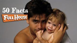 50 Facts About Full House