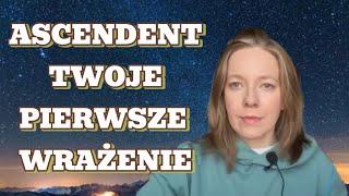 Jak widzą Cię inni? Ascendent w każdym znaku