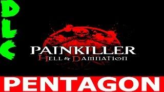 Painkiller: Hell & Damnation.DLC-Pentagon (Прохождение+Все секреты)