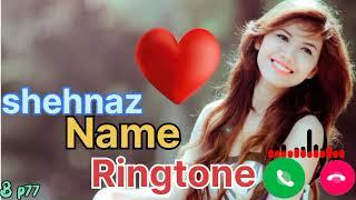 shehnaz aapko kisi ne Dil se yad kiya hai please pickup the phone name ringtone