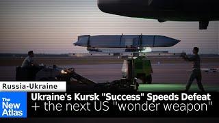 Ukraine's Kursk "Success" Speeds own Defeat + the Next US "Wonder Weapon" for Ukraine