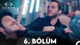 Çukur 1. Sezon 6. Bölüm (Full HD)