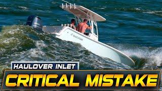 RISKY CHOICE PUTS CREW IN DANGER AT HAULOVER INLET | BOAT ZONE