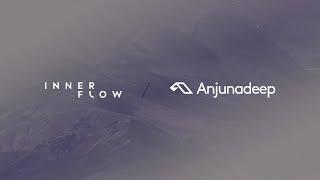 Innerflow Sessions Episode 003 – In Focus: Anjunadeep 2021 – MIRJ