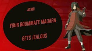 (ASMR) Your Roommate Madara Gets Jealous