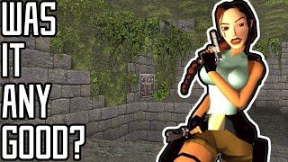 Was it Good? - Tomb Raider 1